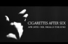 Cigarettes After Sex – Ticket Giveaway