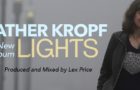 Heather Kropf’s New Album “Lights” Shows Flickers of Promise